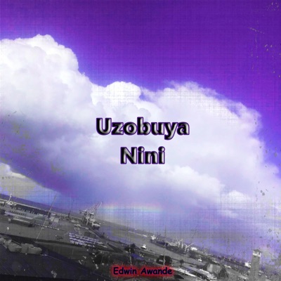 UzoBuya Nini - Single