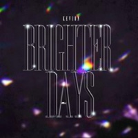 Brighter Day's - Single - Kevion