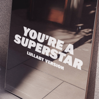 You're A Superstar (Lullaby Version) - Take That Cover Art