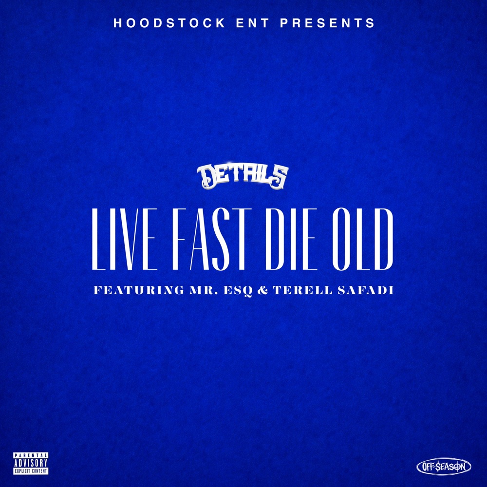 Обложка альбома «Live Fast Die Old (L.F.D.O.) (feat. Terell Safadi & Mr. ESQ) [Live] - Single» — Details