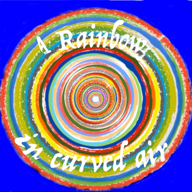 A Rainbow in Curved Air - EP