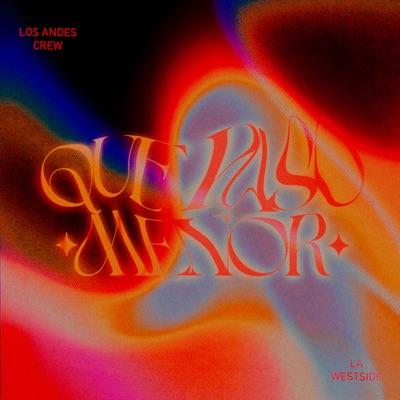 Que Paso Menor (feat. Westside, North Og & La W357) - Single