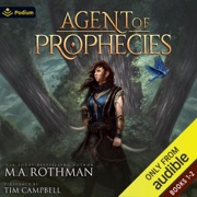 Agent of Prophecies: Publisher's Pack: Prophecies Series, Books 1-2 (Unabridged) - M.A. Rothman