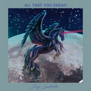All That You Dream - Single
