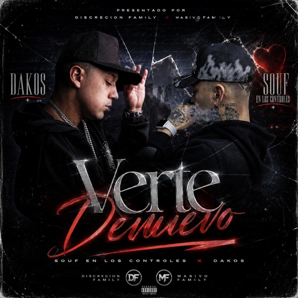 Verte Denuevo (feat. Dakos)