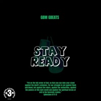 Stay Ready - Single - GBM GBEATS