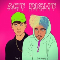Act Right (feat. Sad Frosty) - Single - OgBigBandz