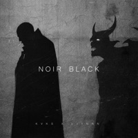 Noir Black - Single - KVKS & LJYNNN