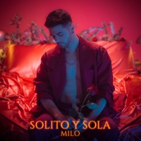 Solito y Sola - Single - Milo