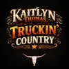 Truckin Country