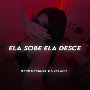 Ela Sobe Ela Desce