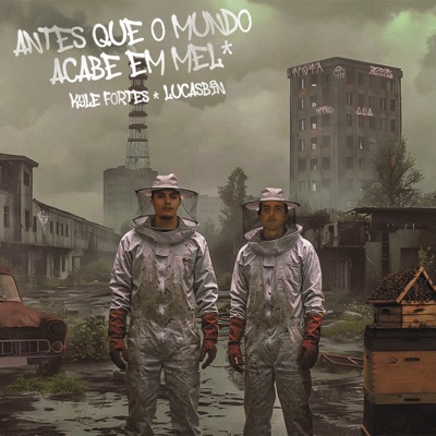 Antes Que o Mundo Acabe em Mel - EP