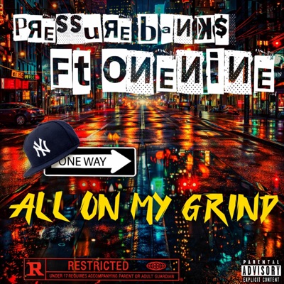 All on my grind (feat. Big onenine) - Single