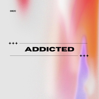 ADDICTED - Single