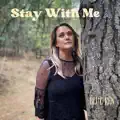 STAY WITH ME
