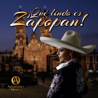 Que lindo es Zapopan - Single - Alejandra Orozco