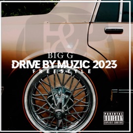 DRIVE BY MUZIC 2023 (freestyle) GNP Arrow