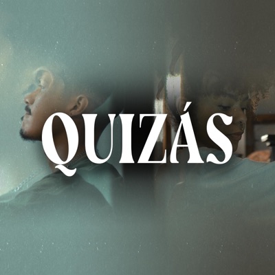 Quizás (feat. naruslay) - Single