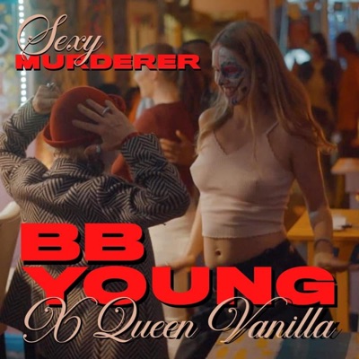 SEXY MURDERER (feat. Queen Vanilla) - Single