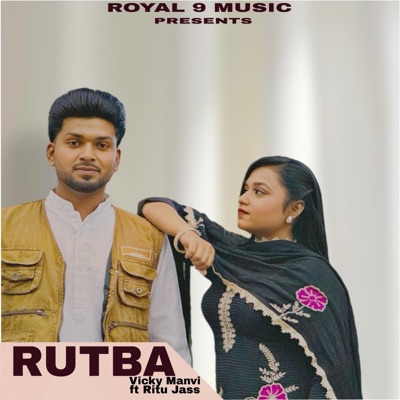 RUTBA (feat. Ritu Jass & R Guru) - Single