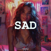 Sad - Single - Lance laris