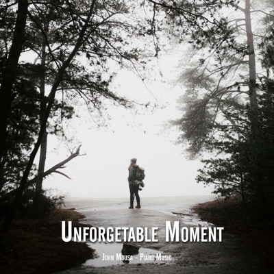 Unforgetable Moment - Single