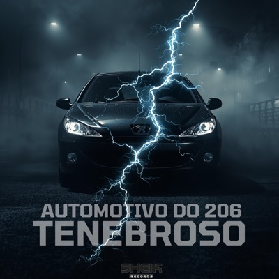 Automotivo do 206 Tenebroso - Single