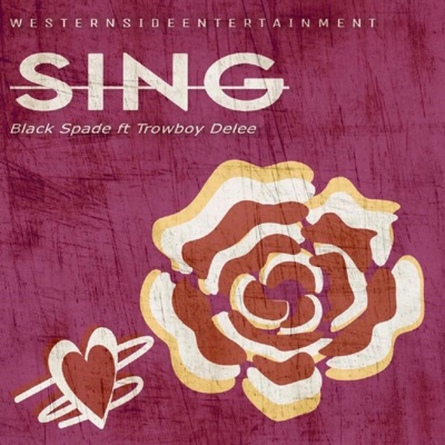 SING (feat. Trowboy) - Single