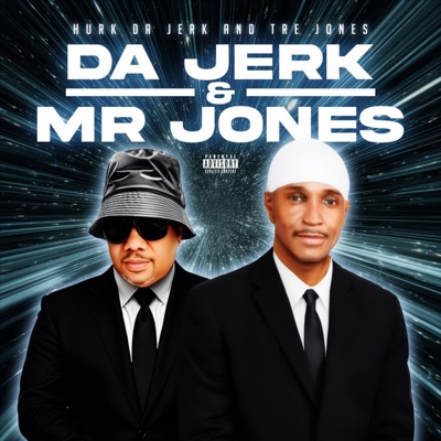 Da Jerk & Mr Jones