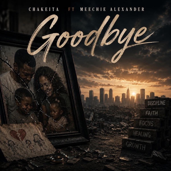 Cover of Say Goodbye (Bonus) (feat. Meechie Alexander) - Single