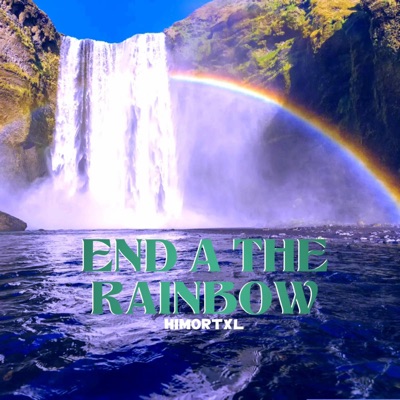 End a the Rainbow - Single