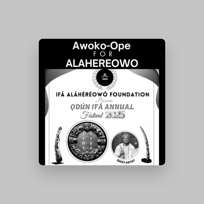 Listen to IFADARE AWOKO-OPE, watch music videos, read bio, see tour dates & more!