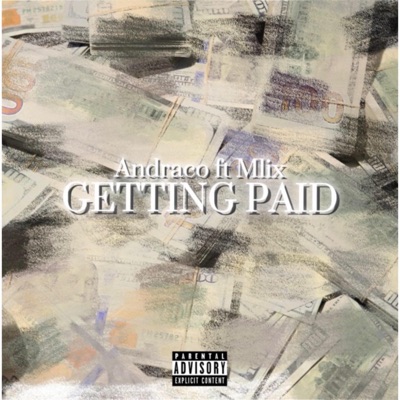 GETTING PAID (feat. Mlix) - Single