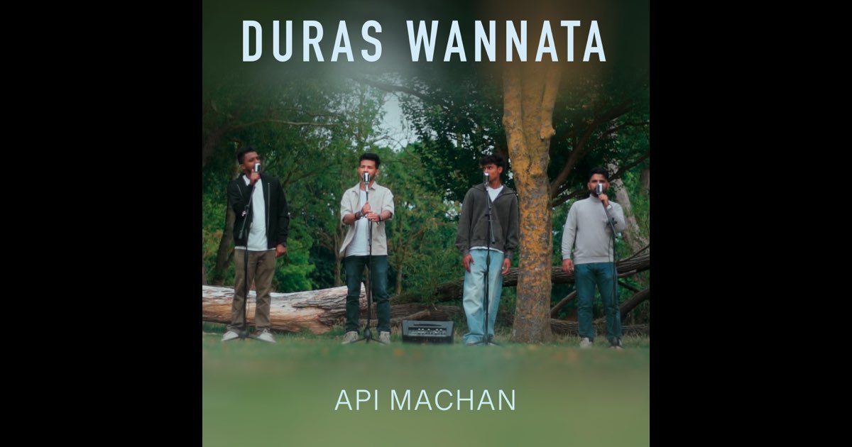 ‎Duras Wannata - Single - Album by Api Machan - Apple Music