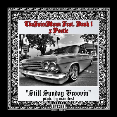 Still Sunday Groovin (feat. Dank1 & Poetic) - Single