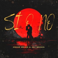 SI o No (feat. Jay NB) - Single - Oscar Meyer