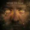 Never The Same