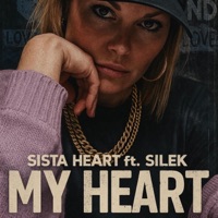 MY HEART (feat. Silek & VIBRATION MAN) - Single - Sista Heart