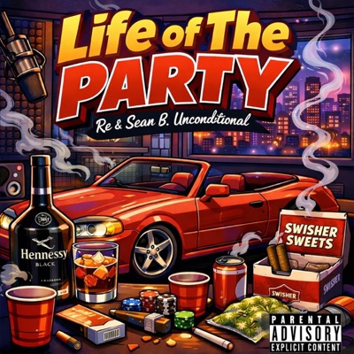 Life of The Party (feat. Re) - Single