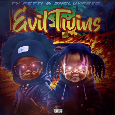 Evil Twins (feat. SHELUVFAZO) - EP