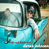 Real Cool Kinda Hot — Derek Johnson