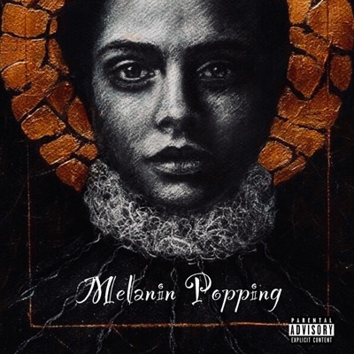 Melanin Poppin (feat. Maxyfic) - Single
