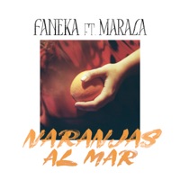 Naranjas Al Mar (feat. Marala) - Single - Faneka