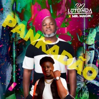 Pankadão - Single - Dj Lutonda & Mr Magik