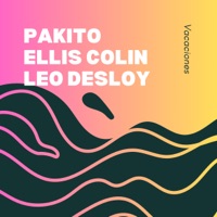 Vacaciones - Single - Pakito, Ellis Colin & Leo Desloy