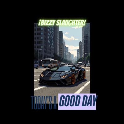Today's A Good Day - Single