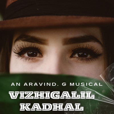 Vizhigalil Kadhal (feat. Arun) - Single