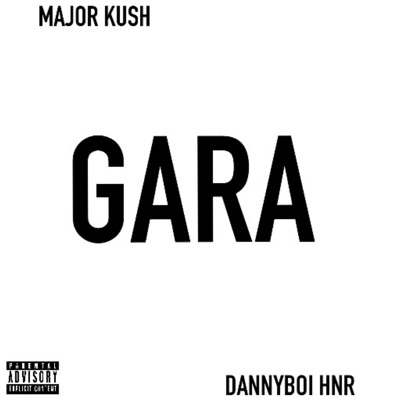 GARA (feat. Dannyboi HNR) - Single