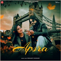 Apsra - Single - Vishvajeet Choudhary