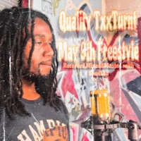May 9th Freestyle - Single - Quality TxxTurnt